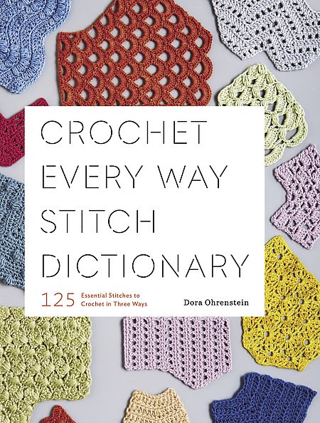 Book Cover Ohrenstein Crochet Every Which Way